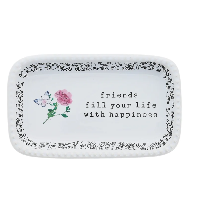 Friends Fill Your Life with Happiness 5" Keepsake Dish